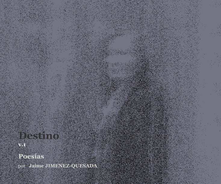 View Destino v.1 by por Jaime JIMÉNEZ-QUESADA