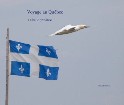 Voyage au Québec La belle province book cover