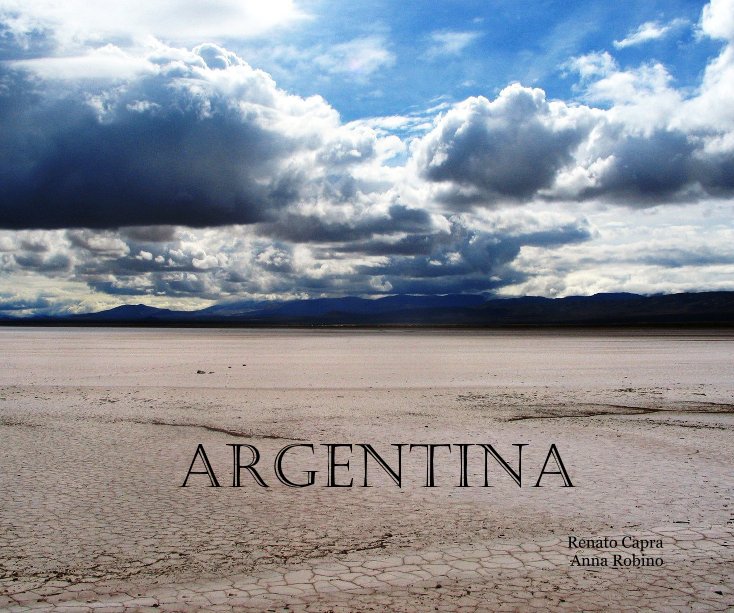 Visualizza Argentina di Renato Capra Anna Robino