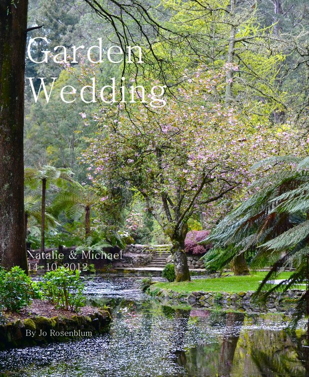 Ver Garden Wedding por Jo Rosenblum
