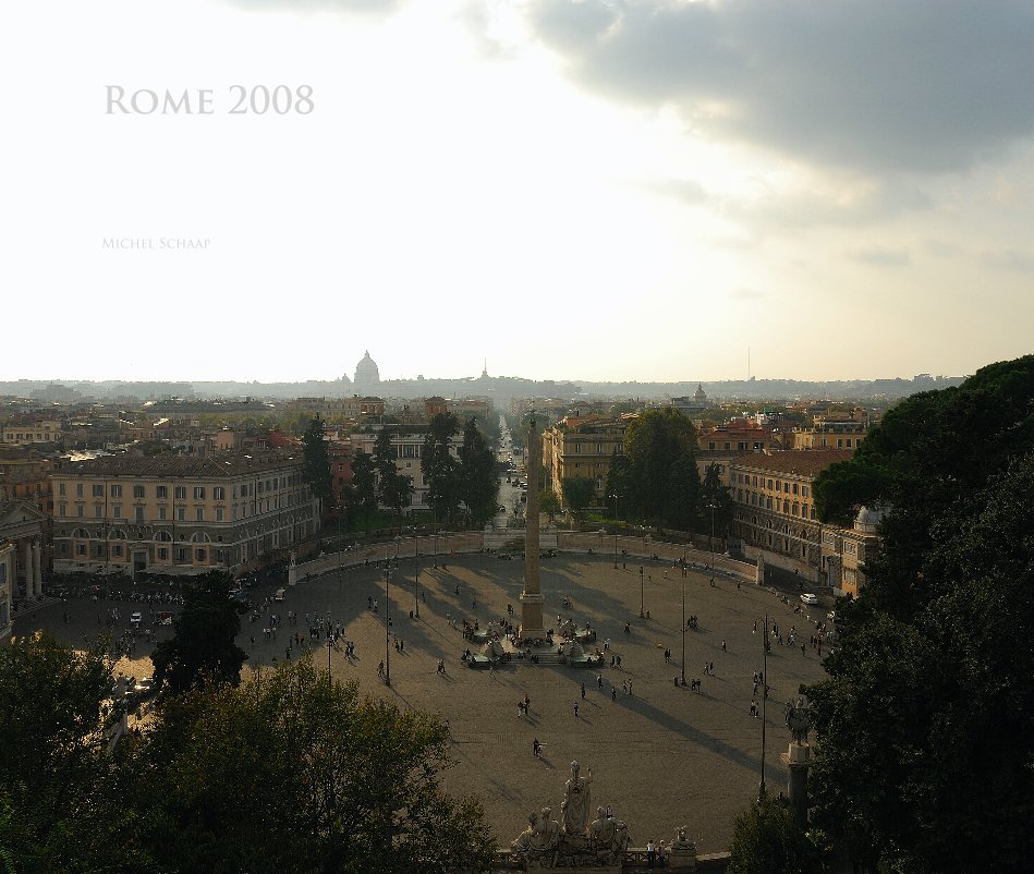 View Rome 2008 by Michel Schaap