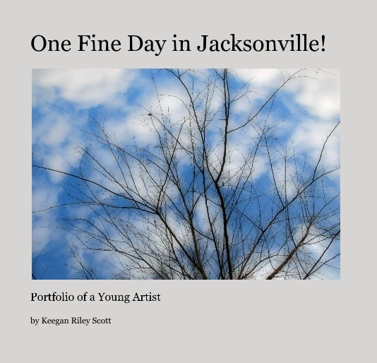 Visualizza One Fine Day in Jacksonville! di Keegan Riley Scott