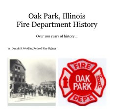 Oak Park, Illinois Fire Department History book cover