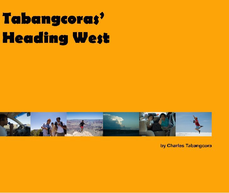 Ver Tabangcoras' Heading West por tabangcora