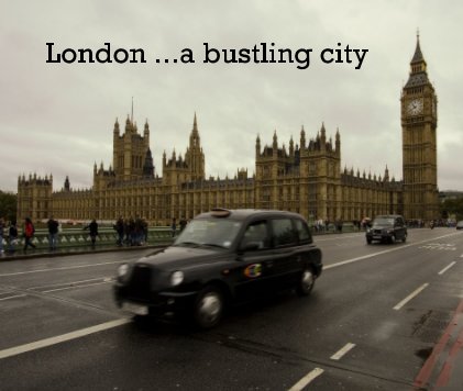London ...a bustling city book cover