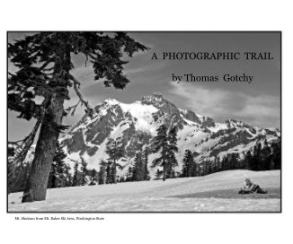 A PHOTOGRAPHIC TRAIL book cover