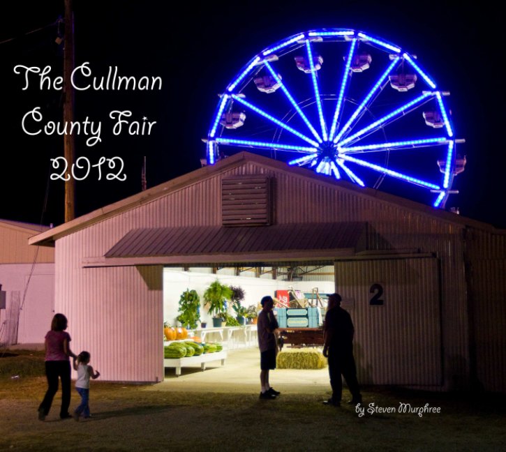 View Cullman Fair 2012 by Steven Murphree