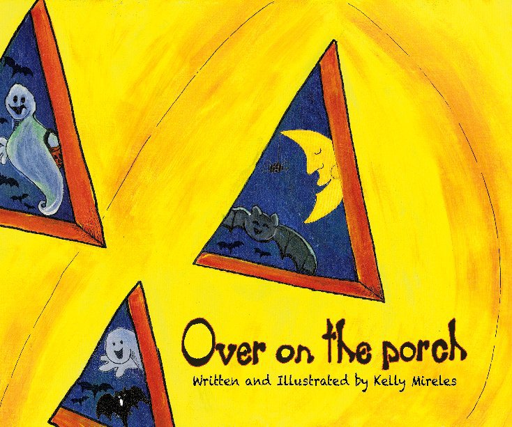 View over on the porch
(softcover) by Kelly Mireles