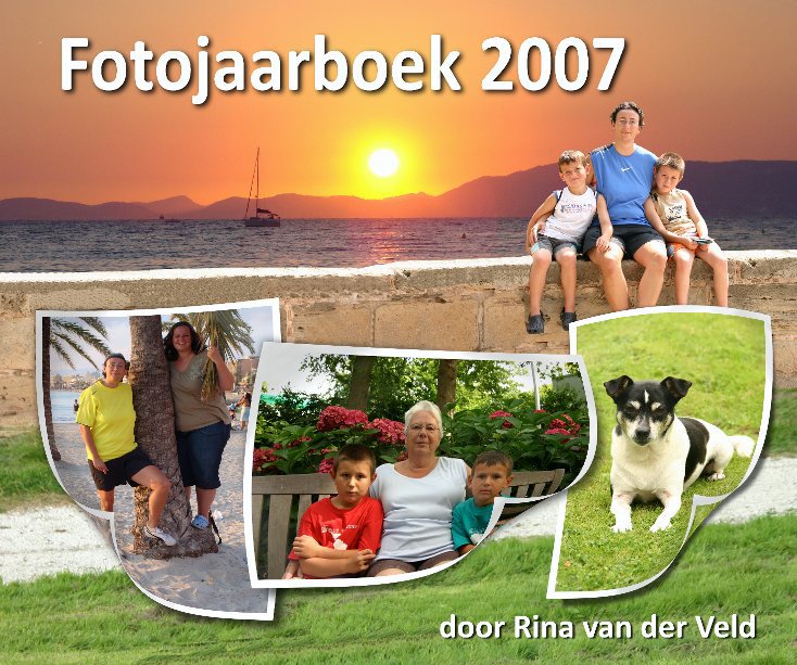 View Fotojaarboek 2007 by Rina van der Veld