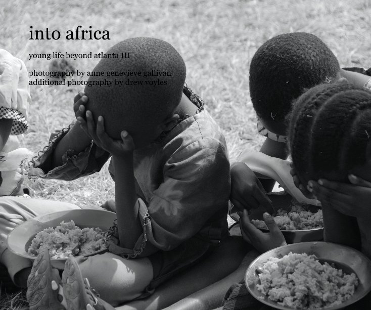 Ver into africa por photography by anne genevieve gallivan additional photography by drew voyles