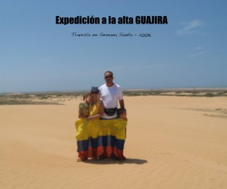 Expedicion a la alta GUAJIRA book cover