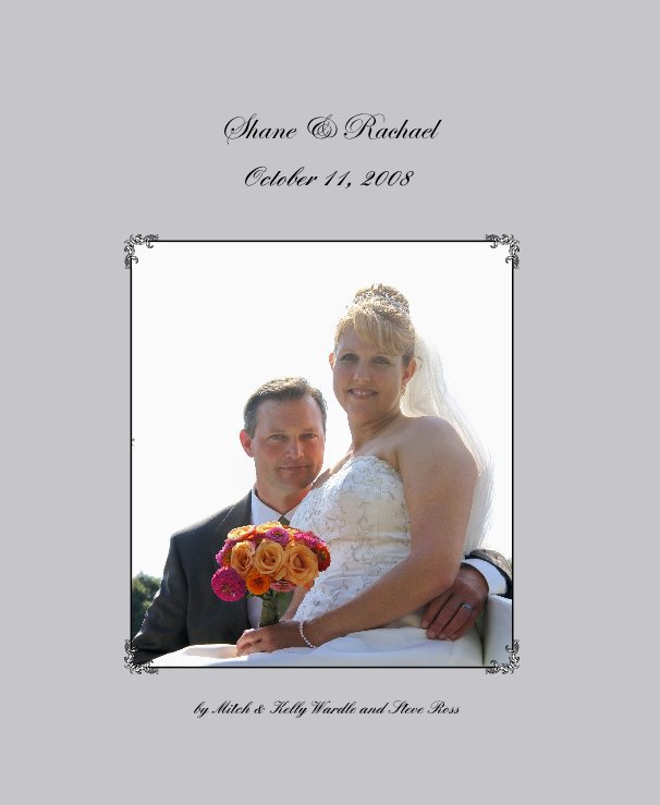 View Shane & Rachael by Mitch & Kelly Wardle and Steve Ross