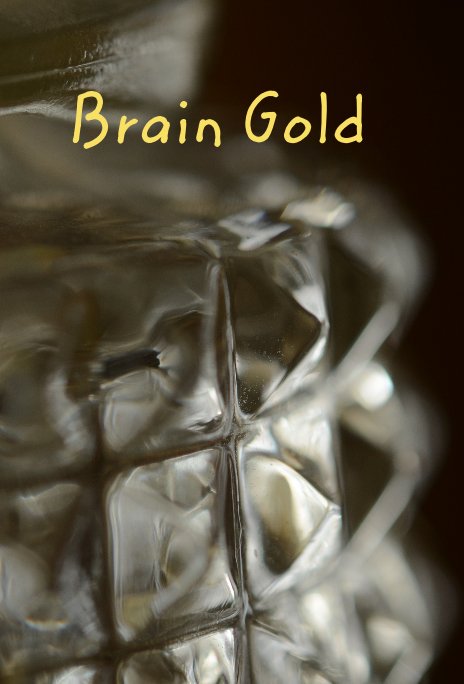 View Brain Gold by Litonya