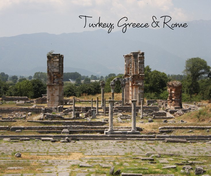 View Turkey, Greece & Rome by Miriam Dale & Rachael Devlin