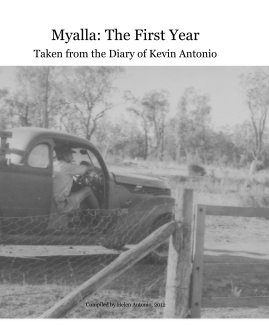 Myalla: The First Year Taken from the Diary of Kevin Antonio book cover
