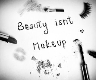 Beauty Isn't makeup book cover