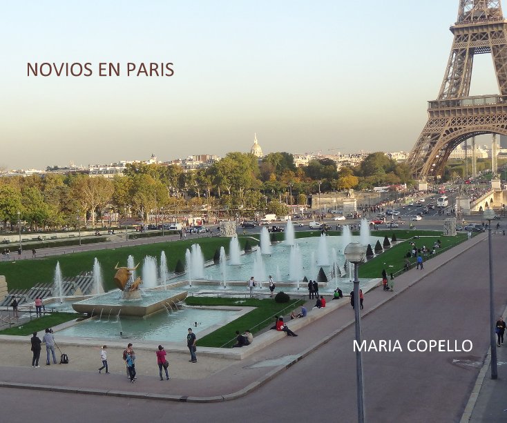 Visualizza NOVIOS EN PARIS di Maria Copello