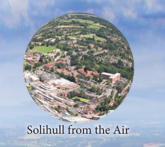 Solihull from the Air (hardcover) book cover