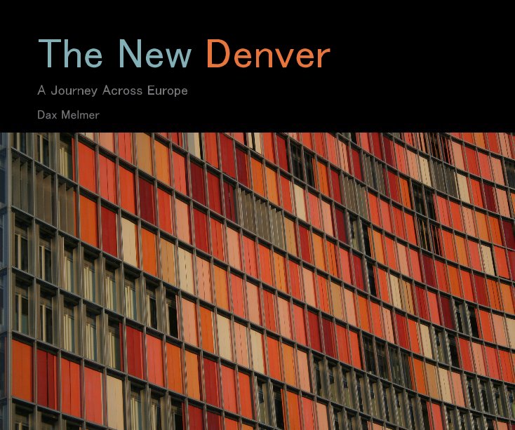 Ver The New Denver por Dax Melmer