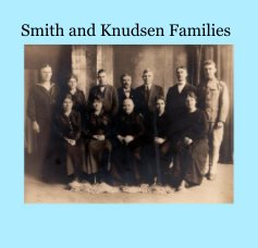 Smith and Knudsen Families book cover