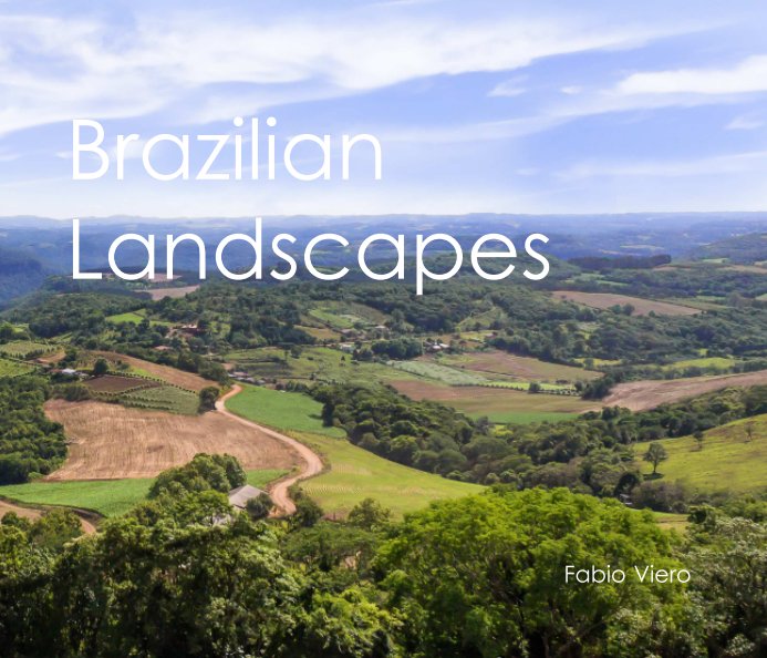 Ver Brazilian Landscapes por Fabio Viero