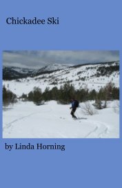 Chickadee Ski book cover