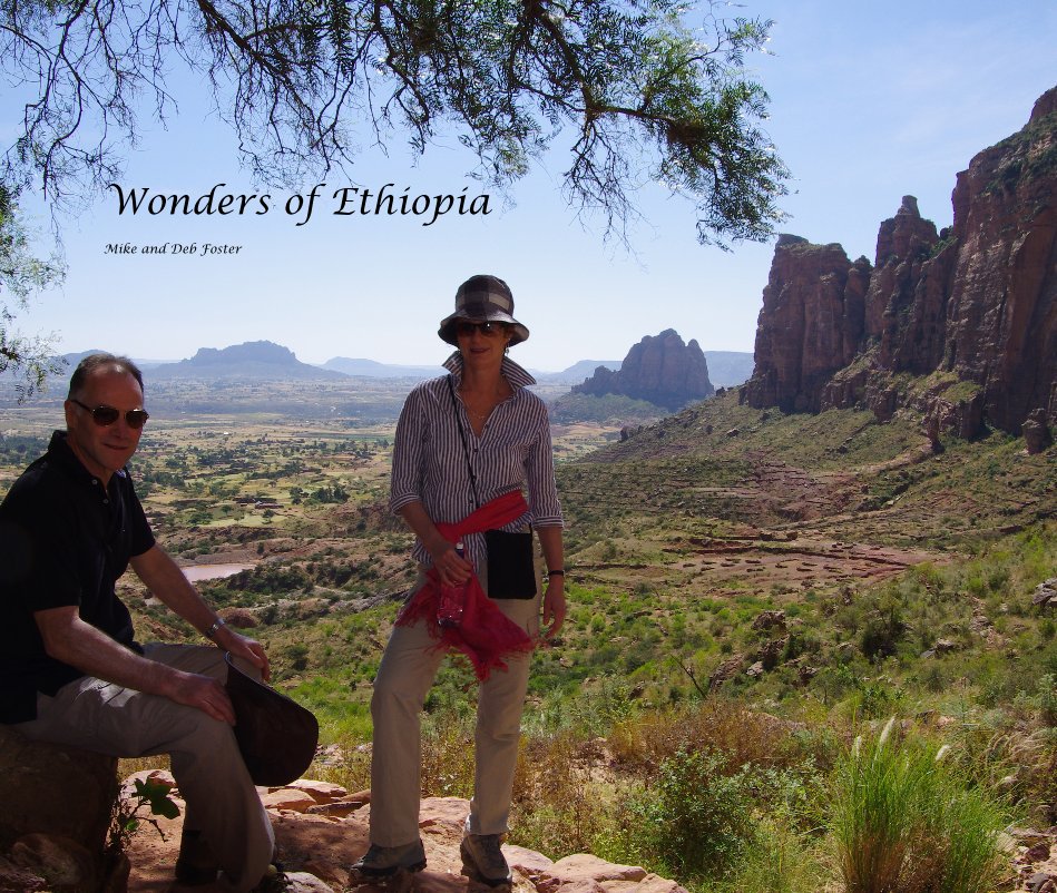Visualizza Wonders of Ethiopia di Mike and Deb Foster