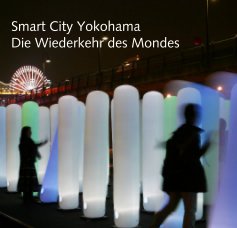 Smart City Yokohama Die Wiederkehr des Mondes book cover