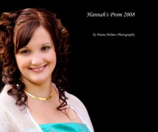 Hannah's Prom 2008 book cover