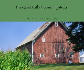 The Quiet Path: Hoosier Hysteria book cover