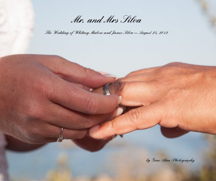 View Mr. and Mrs Silva by Gene Alan Photography
