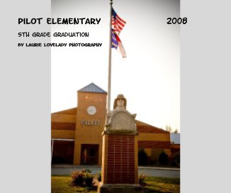 Pilot Elementary 2008 book cover