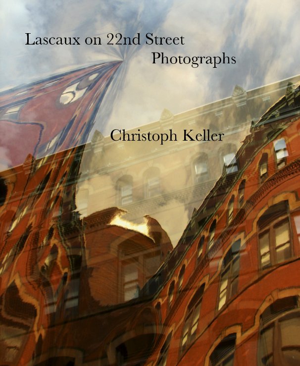 View Lascaux on 22nd Street by Christoph Keller