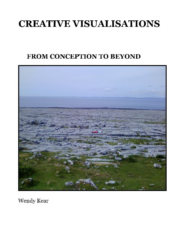 View CREATIVE VISUALISATIONS by Wendy Kear