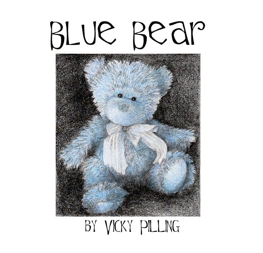 View Blue Bear by Vicky Pilling