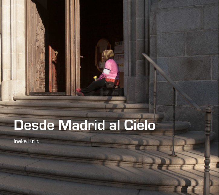 Ver Desde Madrid al Cielo por Ineke Krijt