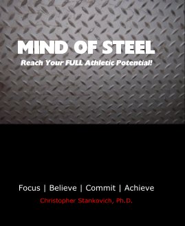MIND OF STEEL Reach Your FULL Athletic Potential! book cover