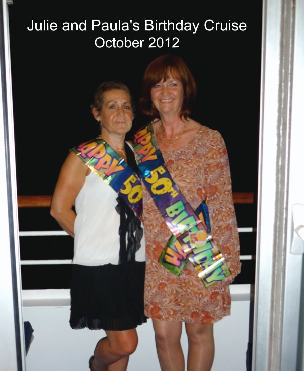 Ver Julie and Paula's Birthday Cruise October 2012 por jlroyle