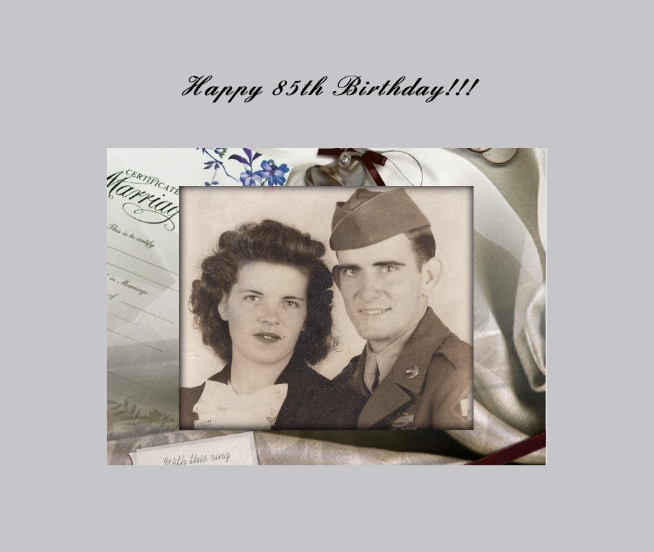 View Happy 85th Birthday!!! by Elizabeth Coon