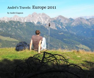 André's Travels: Europe 2011 book cover