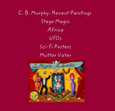 C. B. Murphy: Recent Paintings book cover