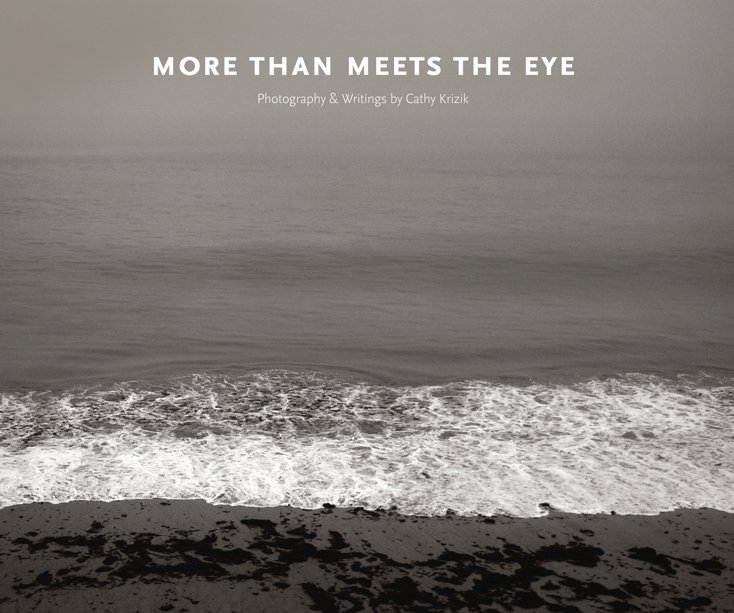 View More Than Meets the Eye by Cathy Krizik