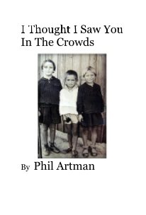 I Thought I Saw You In The Crowds book cover