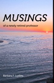 MUSINGS of a newly retired professor book cover