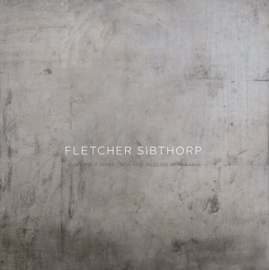 Fletcher Sibthorp - New Artworks 2012 book cover