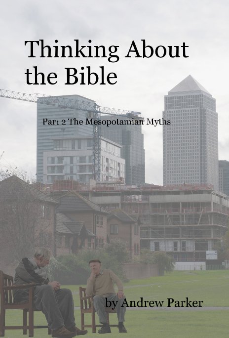 View Thinking About the Bible by Andrew Parker