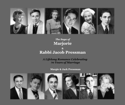 The Saga of Marjorie & Rabbi Jacob Pressman book cover