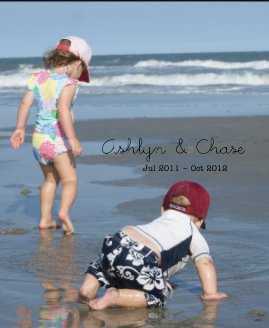 Ashlyn & Chase Jul 2011 ~ Oct 2012 book cover