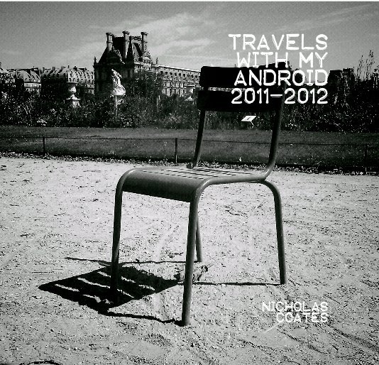 Visualizza Travels with my Android 2011-2012 di Nicholas Coates