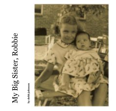 My Big Sister, Robbie by debb johnson book cover